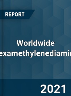 Worldwide Hexamethylenediamine Market