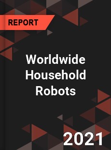 Worldwide Household Robots Market