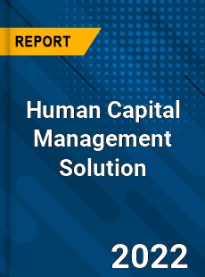 Worldwide Human Capital Management Solution Market