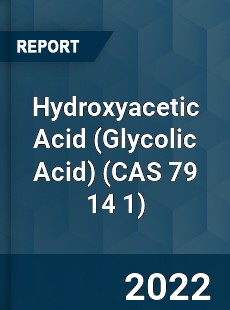 Worldwide Hydroxyacetic Acid Market