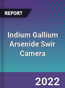 Worldwide Indium Gallium Arsenide Swir Camera Market