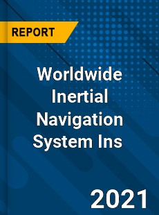 Worldwide Inertial Navigation System Ins Market