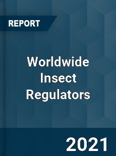 Worldwide Insect Regulators Market