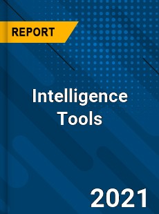 Worldwide Intelligence Tools Market