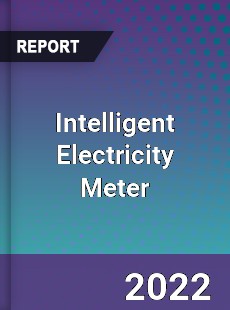 Worldwide Intelligent Electricity Meter Market