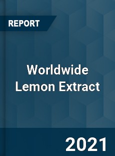 Worldwide Lemon Extract Market