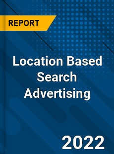 Worldwide Location Based Search Advertising Market