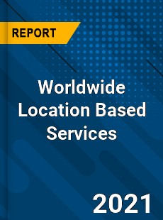 Worldwide Location Based Services Market