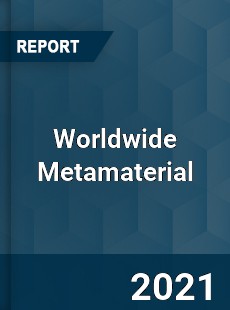 Worldwide Metamaterial Market