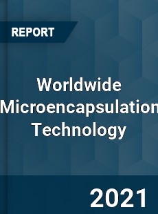 Worldwide Microencapsulation Technology Market