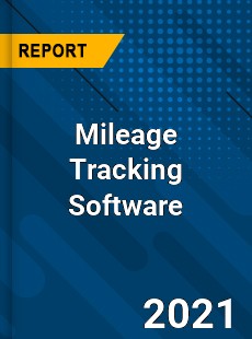 Worldwide Mileage Tracking Software Market