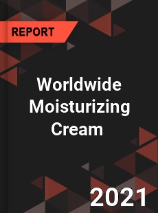 Worldwide Moisturizing Cream Market