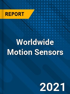 Worldwide Motion Sensors Market