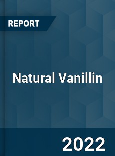 Worldwide Natural Vanillin Market