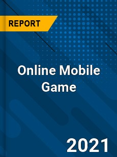 Worldwide Online Mobile Game Market