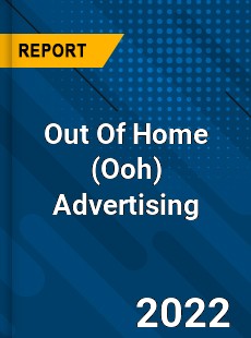 Worldwide Out Of Home Advertising Market