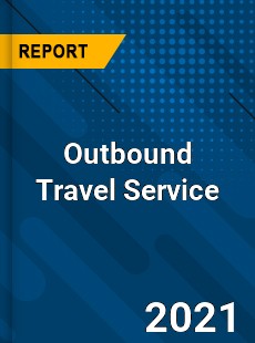 Worldwide Outbound Travel Service Market