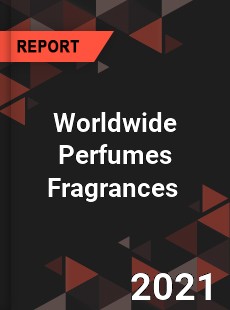 Worldwide Perfumes Fragrances Market