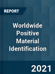 Worldwide Positive Material Identification Market