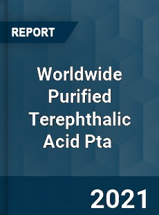 Worldwide Purified Terephthalic Acid Pta Market