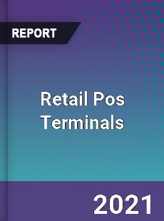 Worldwide Retail Pos Terminals Market