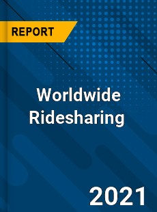 Worldwide Ridesharing Market