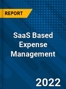 Worldwide SaaS Based Expense Management Market