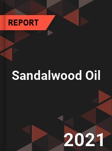 Worldwide Sandalwood Oil Market