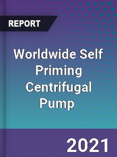 Worldwide Self Priming Centrifugal Pump Market