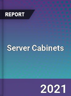 Worldwide Server Cabinets Market