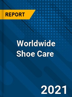 Worldwide Shoe Care Market