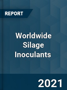 Worldwide Silage Inoculants Market