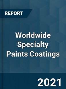 Worldwide Specialty Paints Coatings Market