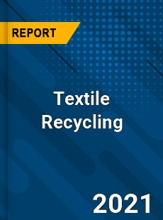 Worldwide Textile Recycling Market