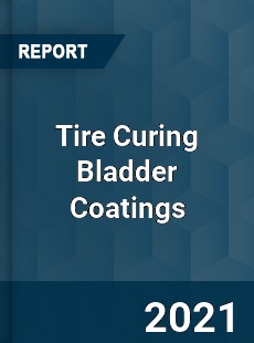 Worldwide Tire Curing Bladder Coatings Market