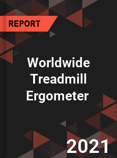 Worldwide Treadmill Ergometer Market