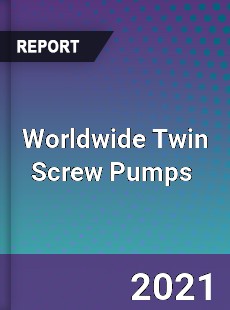 Worldwide Twin Screw Pumps Market