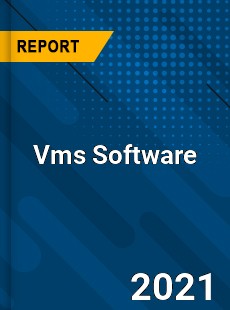 Worldwide Vms Software Market