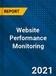 Worldwide Website Performance Monitoring Market