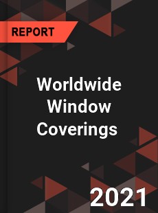 Worldwide Window Coverings Market