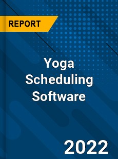 Yoga Scheduling Software Market